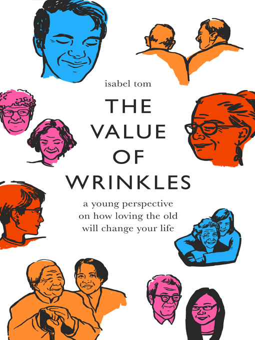 Title details for The Value of Wrinkles by Isabel Tom - Available
